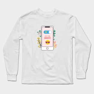 Today's Mood is Sunny Long Sleeve T-Shirt